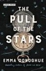 Emma Donoghue - The Pull of the Stars