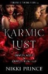 Nikki Prince - Karmic Lust