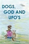 Madeleine Landau Tobias - Dogs, God and UFOs