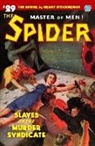 Norvell W. Page, John Fleming Gould, John Newton Howitt - The Spider #29: Slaves of the Murder Syndicate