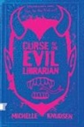 Michelle Knudsen - Curse of the Evil Librarian