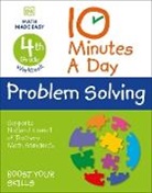 DK, DK&gt; - 10 Minutes a Day Problem Solving, 4th Grade