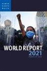 Human Rights Watch, Human Rights Watch&gt;, Human Rights Watch - World Report 2021