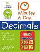 DK, DK&gt; - 10 Minutes a Day Decimals, 4th Grade