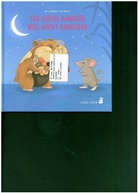 Anne Hassel, Eva Künzel - Der kleine Hamster will nicht hamstern
