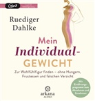 Rüdiger Dahlke, Olaf Pessler - Mein Individualgewicht, 1 Audio-CD, MP3 (Hörbuch)