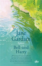 Jane Gardam - Bell und Harry