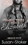 Susan Stoker - Shelter for Elizabeth