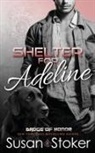Susan Stoker - Shelter for Adeline