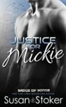 Susan Stoker - Justice for Mickie