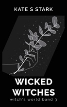 Kate S Stark, Kate S. Stark - Wicked Witches