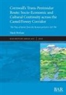Mark Borlase - Cornwall's Trans-Peninsular Route