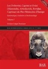 Évelyne Crégut-Bonnoure - Les Ovibovini, Caprini et Ovini (Mammalia, Artiodactyla, Bovidae, Caprinae) du Plio-Pléistocène d'Europe, Volume I