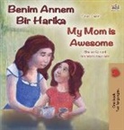 Shelley Admont, Kidkiddos Books - My Mom is Awesome (Turkish English Bilingual Book)