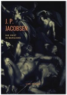 Jens Peter Jacobsen - Die Pest in Bergamo