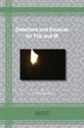 Fedir F. Sizov - Detectors and Sources for THz and IR