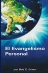Roberto C. Green - EL EVANGELISMO PERSONAL
