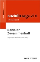 Jörg Fischer, Jör Fischer (Prof. Dr.), Jörg Fischer (Prof. Dr.), Tuider, Elisabeth Tuider, Tuider (Prof. Dr.)... - Sozialer Zusammenhalt