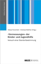 Tobias Franzheld, Walther, Andreas Walther - »Vermessungen« der Kinder- und Jugendhilfe