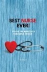 Sharon Purtill, Sharon Purtill - Best Nurse Ever Notebook