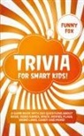 Funny Fox, Funny Fox - Trivia for Smart Kids!