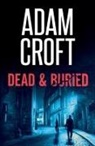 ADAM CROFT - Dead & Buried