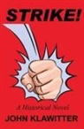 John Klawitter - STRIKE!