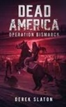 Derek Slaton - Dead America