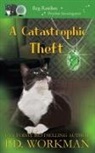 P D Workman, P. D. Workman - A Catastrophic Theft