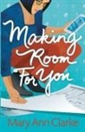 Maryann Clarke, Maryann Clarke - Making Room For You