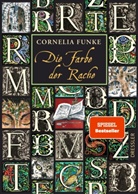Cornelia Funke, Cornelia Funke - Tintenwelt 4. Die Farbe der Rache