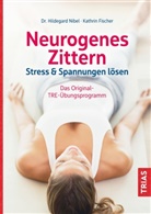 Kathrin Fischer, Hildegar Nibel, Hildegard Nibel, Hildegard (Dr. Nibel, Hildegard (Dr.) Nibel - Neurogenes Zittern