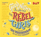 Elena Favilli, Cori Johnson, Muschda Sherzada, u.v.a., Collien Ulmen-Fernandes - Good Night Stories for Rebel Girls - Teil 3: 100 Migrantinnen, die die Welt verändern, 3 Audio-CD (Hörbuch)