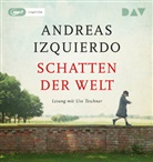 Andreas Izquierdo, Uve Teschner - Schatten der Welt, 2 Audio-CD, 2 MP3 (Hörbuch)