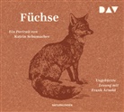 Katrin Schumacher, Frank Arnold, Judit Schalansky, Judith Schalansky - Füchse, 3 Audio-CD (Audiolibro)