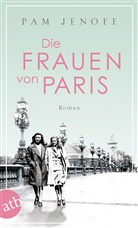 Pam Jenoff - Die Frauen von Paris