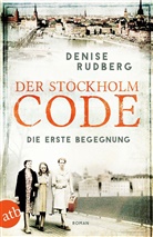 Denise Rudberg - Der Stockholm-Code - Die erste Begegnung