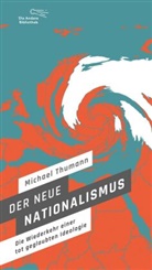 Michael Thumann - Der neue Nationalismus