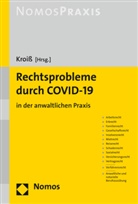 Stefanie (Dr. Bergmann, Marc Evers, Fran Frind, Ludwi Kroiss, Ludwig Kroiß, Ludwi Kroiss (Prof. Dr.) - Rechtsprobleme durch COVID-19