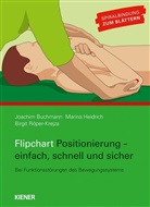 Röper-K Birgit, Röper-Krejza Birgit, Joachi Buchmann, Joachim Buchmann, Marina Heidrich, Heidric Marina... - Flipchart Positionierung - einfach, schnell und sicher