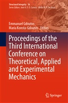 Emmanue Gdoutos, Emmanuel Gdoutos, Konsta-Gdoutos, Konsta-Gdoutos, Maria Konsta-Gdoutos - Proceedings of the Third International Conference on Theoretical, Applied and Experimental Mechanics
