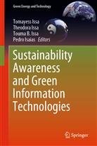 Touma B Issa et al, Pedro Isaias, Theodor Issa, Theodora Issa, Tomayess Issa, Touma B. Issa - Sustainability Awareness and Green Information Technologies