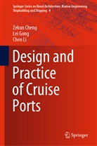 Zeku Cheng, Zekun Cheng, Le Gong, Lei Gong, Chen Li - Design and Practice of Cruise Ports