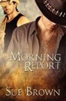 Sue Brown - Morning Report