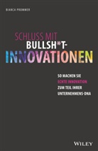 Bianca Prommer - Schluss mit Bullsh*t-Innovationen