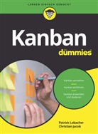 Christian Jacob, Patric Lobacher, Patrick Lobacher - Kanban für Dummies