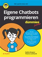 Nadin Bergner, Nadine Bergner, Thiemo Leonhardt - Eigene Chatbots programmieren für Dummies Junior
