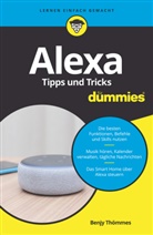 Benjy Thömmes - Alexa - Tipps und Tricks für Dummies