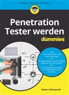 Matthias Delbrück, Robert Shimonski - Penetration Tester werden für Dummies
