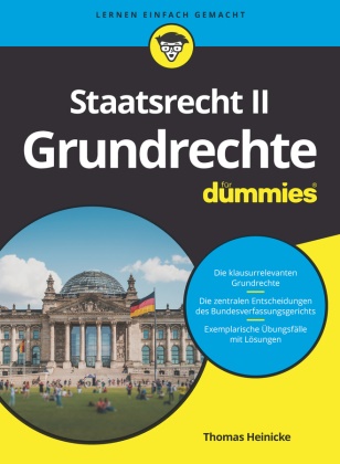 Thomas Heinicke - Staatsrecht II: Grundrechte für Dummies